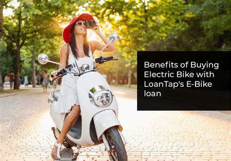 benefits  buying electric bike  loantaps  bike loan