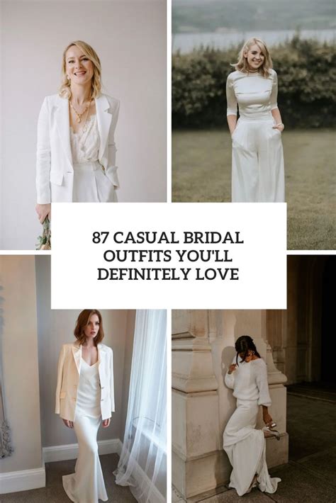 87 casual bridal outfits you ll definitely love weddingomania