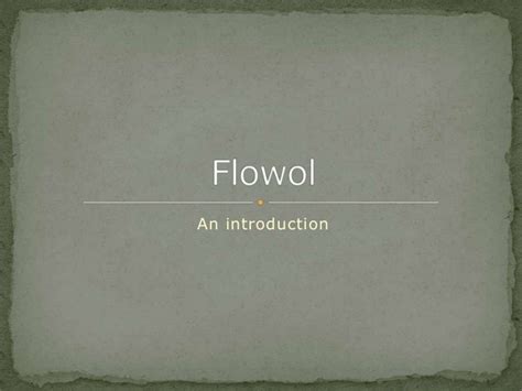 introduction  flowol
