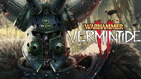 warhammer vermintide 2 скачать последняя версия игру на компьютер