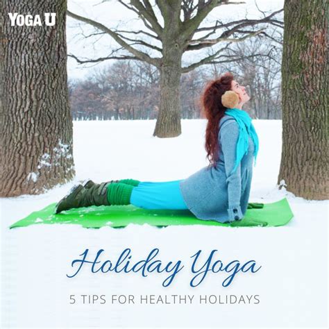 holiday yoga  tips  healthy holidays healthy holidays restorative yoga poses yoga