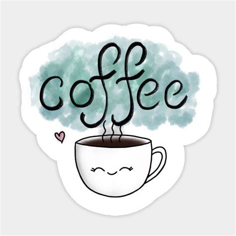 cute coffee cup coffee sticker teepublic