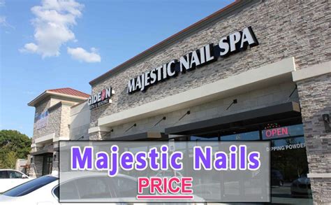 majestic nails spa prices list  cost reviews