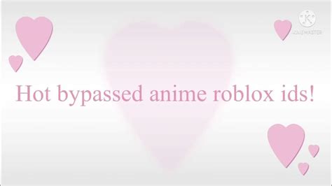 hot anime bypassed roblox decal ids youtube