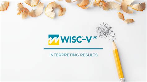 wisc  interpreting results  guide  psychologists education