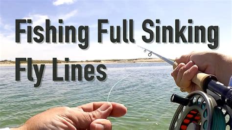 fishing full sinking fly lines find    effective  lines   youtube