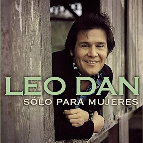 Sólo Para Mujeres Leo Dan Songs Reviews Credits