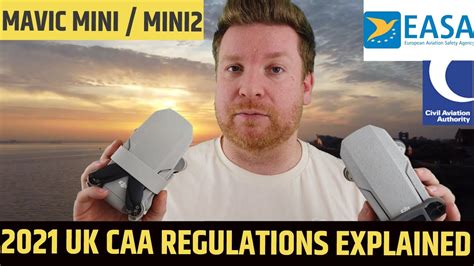 caa easa drone rules uk  dji mavic mini mini   channel review youtube