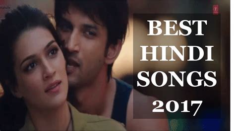 top hindi songs june 2017 i best and latest bollywood