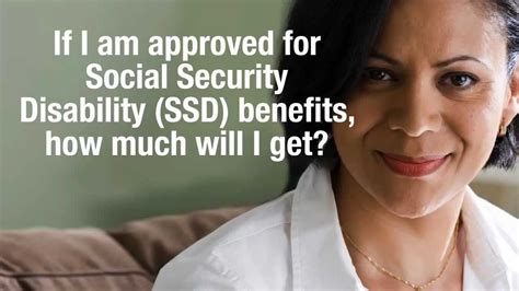 if i am approved for disability how much will my social security disability benefit be youtube