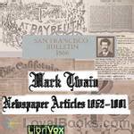 newspaper articles  mark twain  mark twain   loyal books