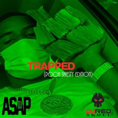 dj asap and dj red skull trapped pooh shiesty edition download mixtapes