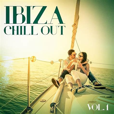 ibiza chill out vol 1 von cafe chillout music club ibiza dance party