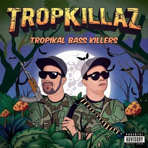 Tropkillaz Tropikal Bass Killers Mixtape [full Tracklist] Run The