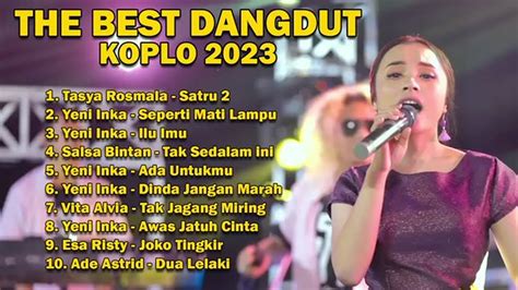 The Best Dangdut Koplo 2023 Vidio