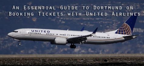 essential guide  dortmund  booking   united airlines  jessica kelly medium