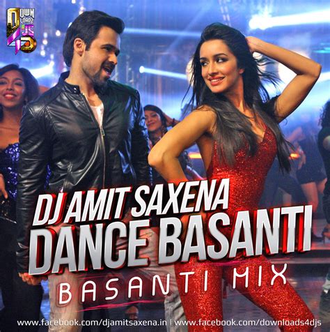 dance basanti basanti mix dj amit saxena downloads4djs