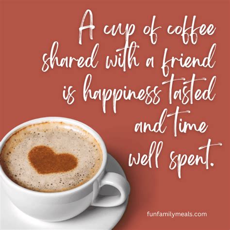 quotes  friendship  coffee fun family meals