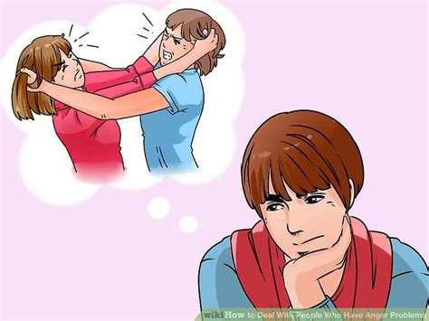 3 ways to deal with people who have anger problems wikihow