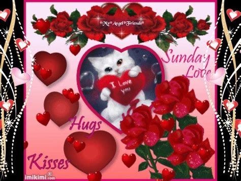 Sunday Love Hugs And Kisses Pictures Photos And Images
