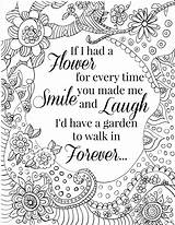 Coloring Pages Quote Adults Flower Quotes Printable Inspirational Teens Smile Laugh Kids Color Cute Adult Detailed Sunshinewhispers Saying Book Sweet sketch template