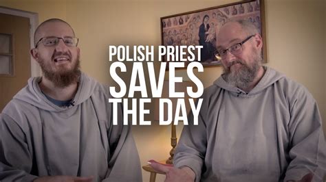 Polish Priest Saves The Day Youtube