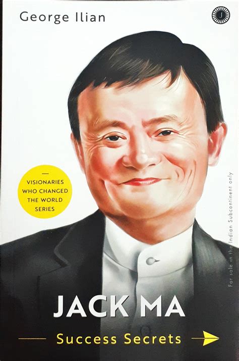 Jack Ma Success Secrets Heritage Publishers
