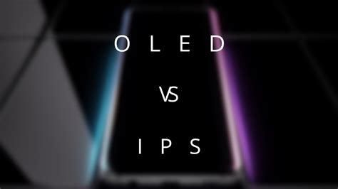 Oled Vs Ips ¿en Que Se Diferencian Youtube