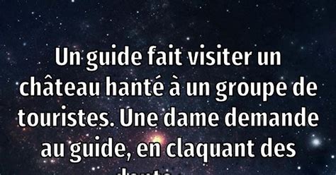 guide fait visiter  chateau blagues  les meilleures images droles