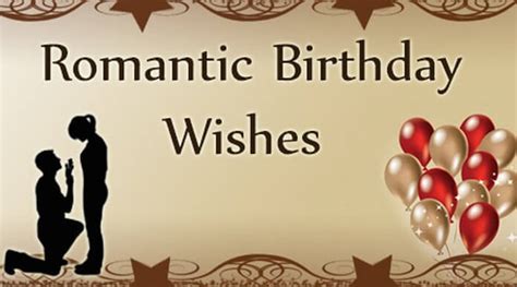 Best Romantic Birthday Wishes Romantic Birthday Messages