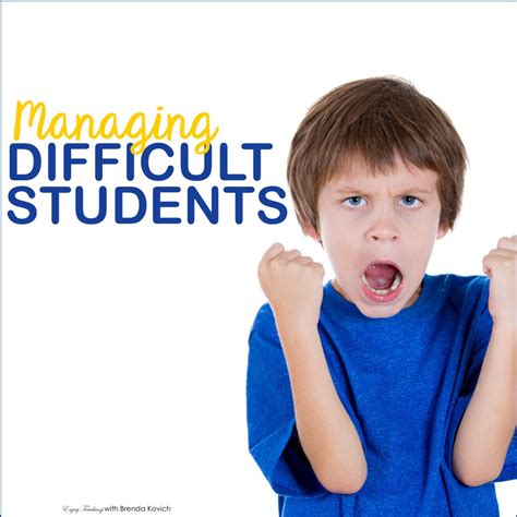 manage difficult students   classroom enjoy teaching