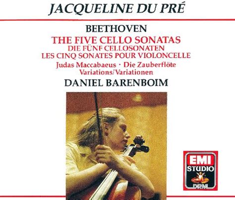 beethoven the five cello sonatas daniel barenboim jacqueline du pré songs reviews credits