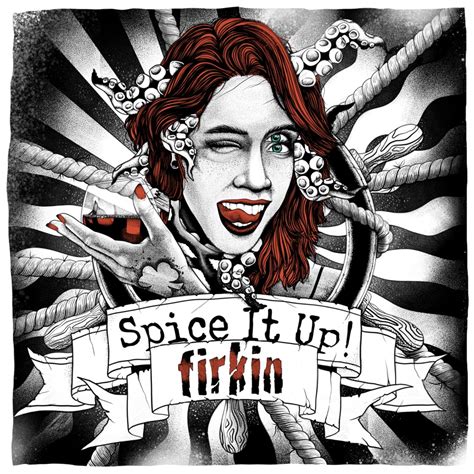 Firkin Spice It Up Reviews Album Of The Year