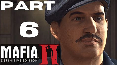 mafia ii definitive edition walkthrough gameplay part 6 no