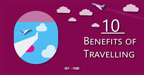 benefits  travelling skyrefund