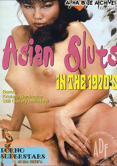 Asian Sluts In The 1970 S Alpha Blue Archives Unlimited Streaming