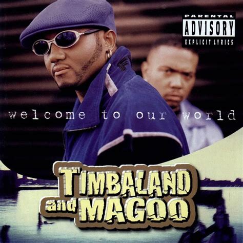 Today In Hip Hop Timbaland And Magoo Drop Welcome To Our World Album