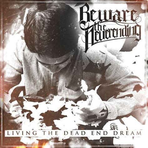 review beware the neverending living the dead end dream