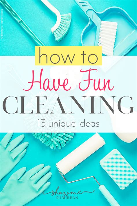 how to make cleaning fun cleaning fun best cleaning products