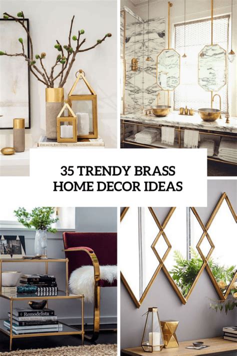35 Chic And Bold Brass Home Décor Ideas Digsdigs