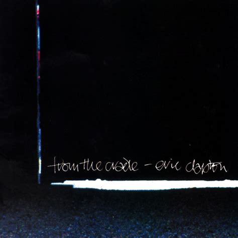 eric clapton from the cradle cd discogs