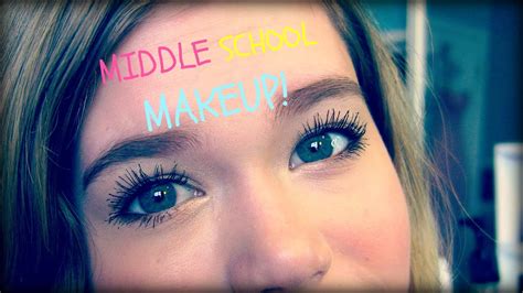 Makeup In Minutes Middle School Makeup Youtube
