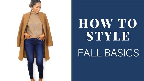 style fall basics basic fall outfits youtube