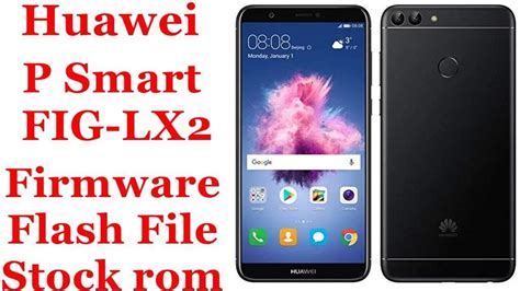 huawei p smart fig lx firmware flash file  stock rom firmware file