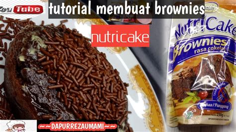 tutorial  membuat brownies coklat instan panggang  nutricake