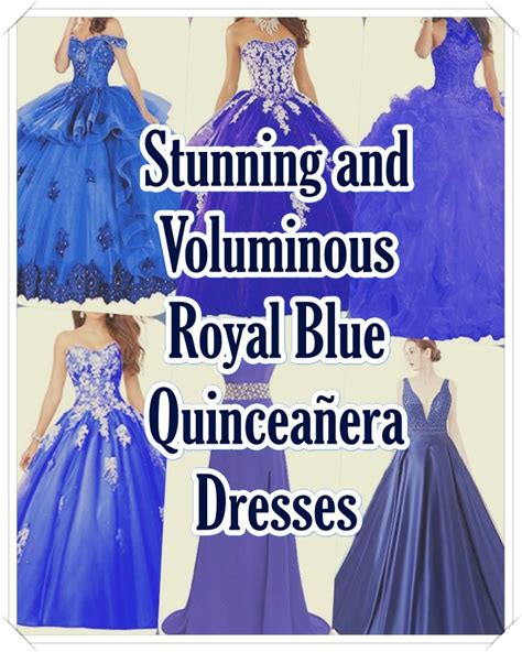 Tips On How To Pick Out Royal Blue Quinceanera Dress For A Quinceanera