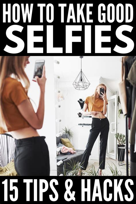 How To Take A Good Selfie 15 Tips Every Girl Needs To Know Taking