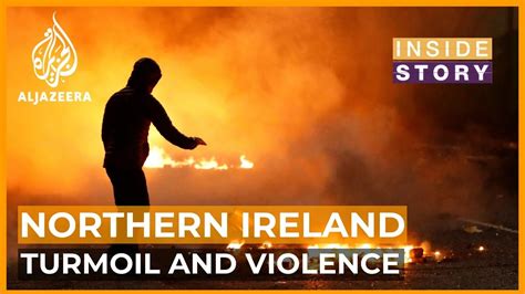 Is Peace At Risk In Northern Ireland Inside Story Youtube