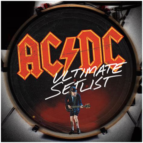 Ac Dc Ultimate Setlist Playlist By Ac Dc Spotify