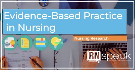 evidence based practice  nursing    steps rnspeak